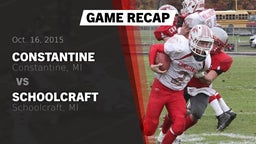 Recap: Constantine  vs. Schoolcraft 2015