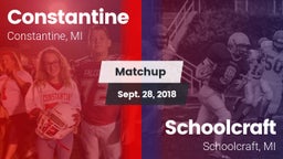 Matchup: Constantine vs. Schoolcraft 2018