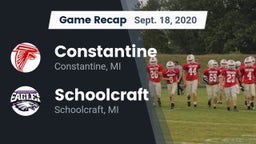 Recap: Constantine  vs. Schoolcraft 2020