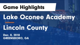 Lake Oconee Academy vs Lincoln County  Game Highlights - Dec. 8, 2018