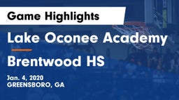 Lake Oconee Academy vs Brentwood HS Game Highlights - Jan. 4, 2020