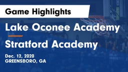 Lake Oconee Academy vs Stratford Academy  Game Highlights - Dec. 12, 2020