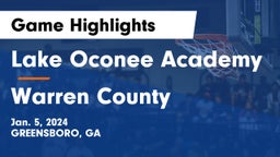 Lake Oconee Academy vs Warren County  Game Highlights - Jan. 5, 2024