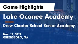 Lake Oconee Academy vs Drew Charter School Senior Academy  Game Highlights - Nov. 16, 2019