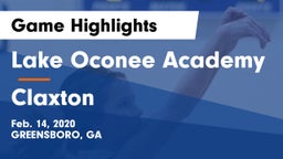 Lake Oconee Academy vs Claxton  Game Highlights - Feb. 14, 2020