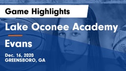 Lake Oconee Academy vs Evans  Game Highlights - Dec. 16, 2020