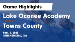 Lake Oconee Academy vs Towns County  Game Highlights - Feb. 4, 2023