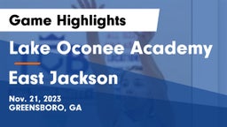 Lake Oconee Academy vs East Jackson  Game Highlights - Nov. 21, 2023