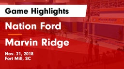Nation Ford  vs Marvin Ridge  Game Highlights - Nov. 21, 2018