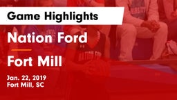 Nation Ford  vs Fort Mill  Game Highlights - Jan. 22, 2019