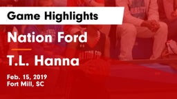Nation Ford  vs T.L. Hanna  Game Highlights - Feb. 15, 2019
