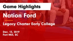 Nation Ford  vs Legacy Charter Early College  Game Highlights - Dec. 13, 2019