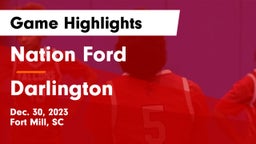 Nation Ford  vs Darlington  Game Highlights - Dec. 30, 2023