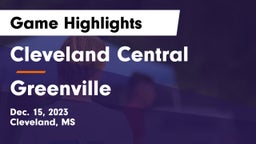 Cleveland Central  vs Greenville  Game Highlights - Dec. 15, 2023