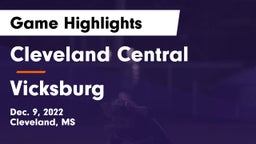 Cleveland Central  vs Vicksburg  Game Highlights - Dec. 9, 2022