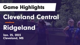 Cleveland Central  vs Ridgeland  Game Highlights - Jan. 25, 2023