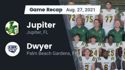 Recap: Jupiter  vs. Dwyer  2021