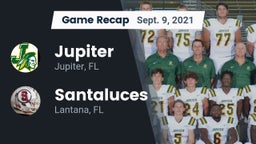 Recap: Jupiter  vs. Santaluces  2021