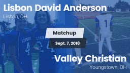 Matchup: Anderson vs. Valley Christian  2018