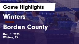 Winters  vs Borden County  Game Highlights - Dec. 1, 2023