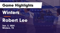 Winters  vs Robert Lee  Game Highlights - Jan. 2, 2024