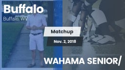 Matchup: Buffalo vs. WAHAMA SENIOR/ 2018