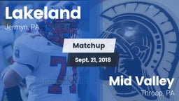 Matchup: Lakeland vs. Mid Valley  2018