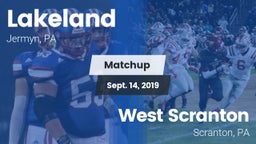 Matchup: Lakeland vs. West Scranton  2019