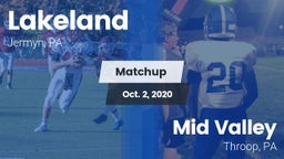 Matchup: Lakeland vs. Mid Valley  2020