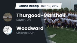 Recap: Thurgood-Marshall  vs. Woodward  2017