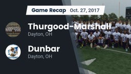 Recap: Thurgood-Marshall  vs. Dunbar  2017