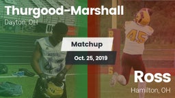 Matchup: Thurgood-Marshall vs. Ross  2019
