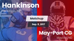 Matchup: Hankinson vs. May-Port CG  2017