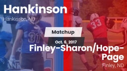 Matchup: Hankinson vs. Finley-Sharon/Hope-Page  2017