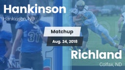 Matchup: Hankinson vs. Richland  2018