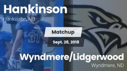 Matchup: Hankinson vs. Wyndmere/Lidgerwood  2018