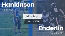 Matchup: Hankinson vs. Enderlin  2020