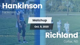 Matchup: Hankinson vs. Richland  2020