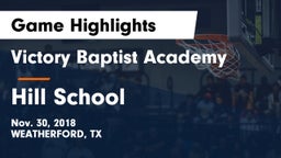 Victory Baptist Academy vs Hill School Game Highlights - Nov. 30, 2018