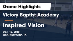 Victory Baptist Academy vs Inspired Vision Game Highlights - Dec. 12, 2018