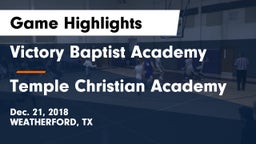 Victory Baptist Academy vs Temple Christian Academy Game Highlights - Dec. 21, 2018