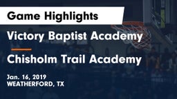 Victory Baptist Academy vs Chisholm Trail Academy Game Highlights - Jan. 16, 2019