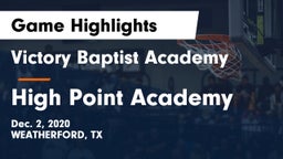 Victory Baptist Academy vs High Point Academy Game Highlights - Dec. 2, 2020