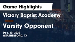 Victory Baptist Academy vs Varsity Opponent Game Highlights - Dec. 10, 2020