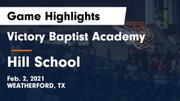 Victory Baptist Academy vs Hill School Game Highlights - Feb. 2, 2021