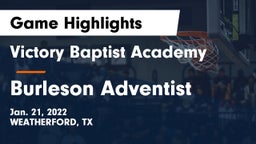 Victory Baptist Academy vs Burleson Adventist Game Highlights - Jan. 21, 2022