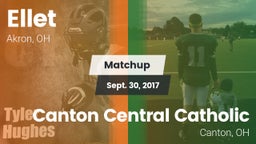 Matchup: Ellet vs. Canton Central Catholic  2017