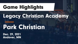 Legacy Christian Academy vs Park Christian  Game Highlights - Dec. 29, 2021