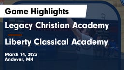 Legacy Christian Academy vs Liberty Classical Academy Game Highlights - March 14, 2023