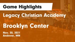 Legacy Christian Academy vs Brooklyn Center Game Highlights - Nov. 30, 2021